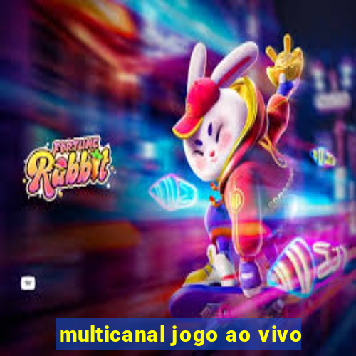 multicanal jogo ao vivo